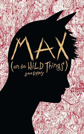 Max (en de Wild Things) 9789048802678 Dave Eggers, Verzenden, Gelezen, Dave Eggers