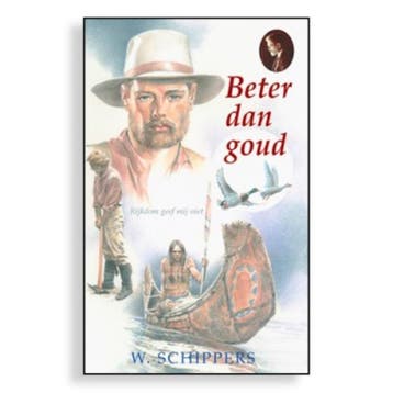 Beter dan goud / Schippersserie 9789076466729, Verzenden, Willem Schippers
