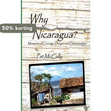 Why Nicaragua? 9781497342675 Pat Mccully, Verzenden, Pat Mccully