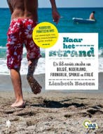 Naar het strand 9789089311481 Liesbeth Baeten, Verzenden, Liesbeth Baeten