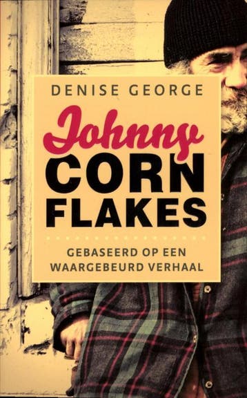 JOHNNY CORNFLAKES 9789085201915 Denise George, Verzenden, Gelezen, Denise George