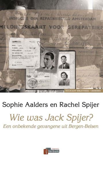 Wie was Jack Spijer? / Holocaust Bibliotheek 9789074274111, Verzenden, Zo goed als nieuw, Sophie Aalders