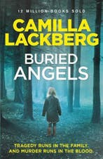 Buried Angels 9780007419623 Camilla Läckberg, Boeken, Verzenden, Zo goed als nieuw, Camilla Läckberg