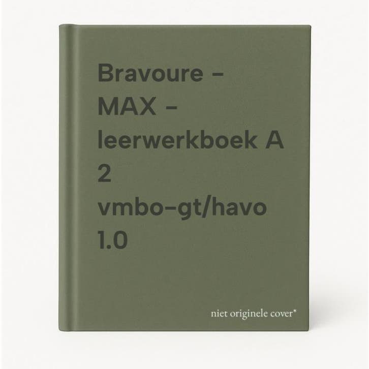Bravoure - MAX - leerwerkboek A 2 vmbo-gt/havo 1.0, Boeken, Studieboeken en Cursussen, Zo goed als nieuw, Verzenden