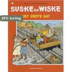 Het Grote Gat / Suske en Wiske / 250 9789002200342, Verzenden, Zo goed als nieuw, Willy Vandersteen