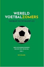 Wereldvoetbalzomers / Wereldvoetbalzomers / 1 9789492419446, Boeken, Verzenden, Gelezen, Raf Willems