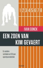 Een zoen van Kim Gevaert 9789089244208 Ivan Sonck, Boeken, Verzenden, Gelezen, Ivan Sonck