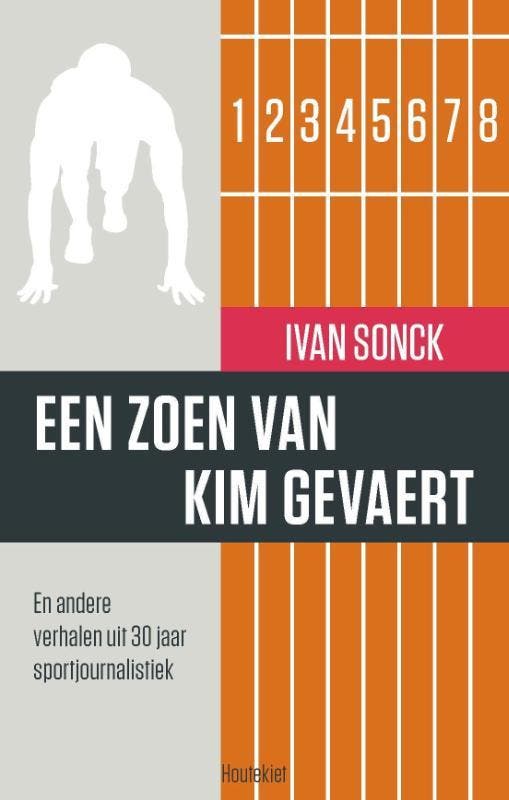 Een zoen van Kim Gevaert 9789089244208 Ivan Sonck, Boeken, Hobby en Vrije tijd, Gelezen, Verzenden