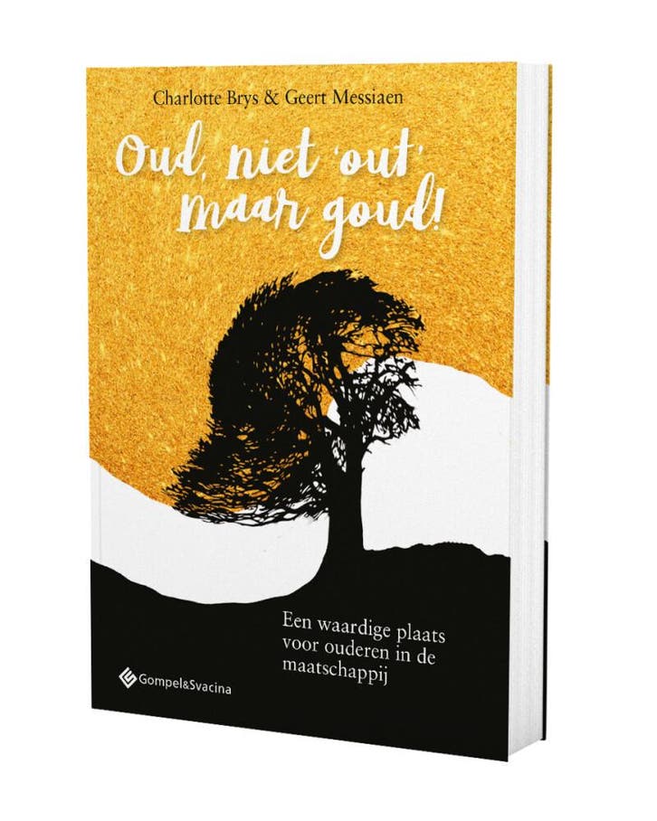Oud, niet out maar goud! 9789463713306 Charlotte Brys, Livres, Politique & Société, Envoi