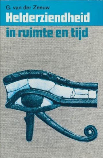 Helderziendheid in ruimte en tijd 9789020247893, Verzenden, Gelezen, G. van der Zeeuw