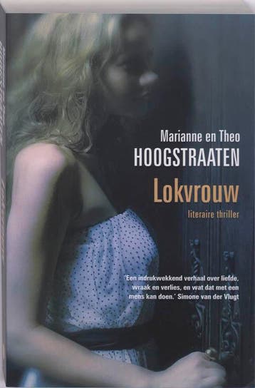 Lokvrouw 9789022550885 Theo Hoogstraaten, Verzenden, Gelezen, Theo Hoogstraaten