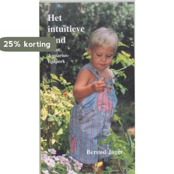 Het intuïtieve kind in het Aquariustijdperk 9789020281439, Boeken, Verzenden, Gelezen, B. Jager