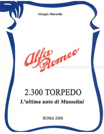 ALFA ROMEO 2.300 TORPEDO, L'ULTIMA AUTO DI MUSSOLINI, Ophalen of Verzenden, Nieuw