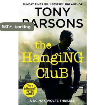 The Hanging Club 9781780892375 Tony Parsons, Verzenden, Tony Parsons