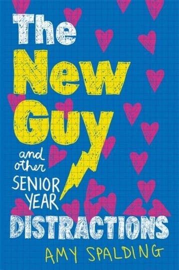 New Guy & Other Senior Year Distractions 9780316382786, Verzenden, Amy Spalding