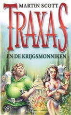 Traxas en de krijgsmonniken 9789027469007 Michael Scott, Boeken, Verzenden, Gelezen, Michael Scott