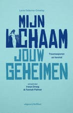 Mijn lichaam, jouw geheimen 9789083131610, Verzenden, Lucia Osborne-Crowley