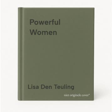 Powerful Women 9789063696313 Lisa Den Teuling, Verzenden, Lisa Den Teuling