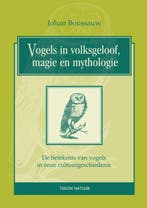 Vogels in volksgeloof, magie en mythologie 9789052105741, Verzenden, Gelezen, J. Boussauw