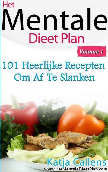 101 Heerlijke dieetrecepten voor een platte buik / Deel 1, Verzenden, Gelezen, Katja Callens