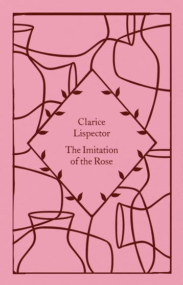 The Imitation of the Rose / Little Clothbound Classics, Verzenden, Zo goed als nieuw, Clarice Lispector