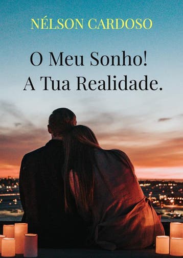 O Meu Sonho! A Tua Realidade. | Nélson Cardoso | Nieuw, Verzenden, Nieuw, Nélson Cardoso