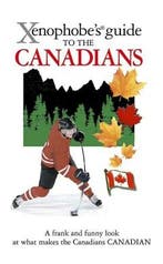 Xenophobes Guide to the Canadians 9781906042257, Verzenden, Vaughn Roste