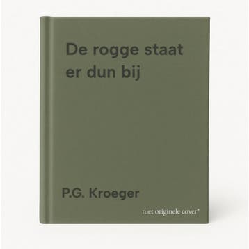 De rogge staat er dun bij 9789050184021 P.G. Kroeger, Verzenden, Gelezen, P.G. Kroeger