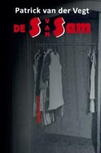 De S van Sam 9789082127706 Patrick van der Vegt, Boeken, Verzenden, Zo goed als nieuw, Patrick van der Vegt