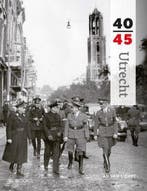 Utrecht 40-45 / Reeks 40-45 9789462580664 Ad van Liempt, Verzenden, Zo goed als nieuw, Ad van Liempt