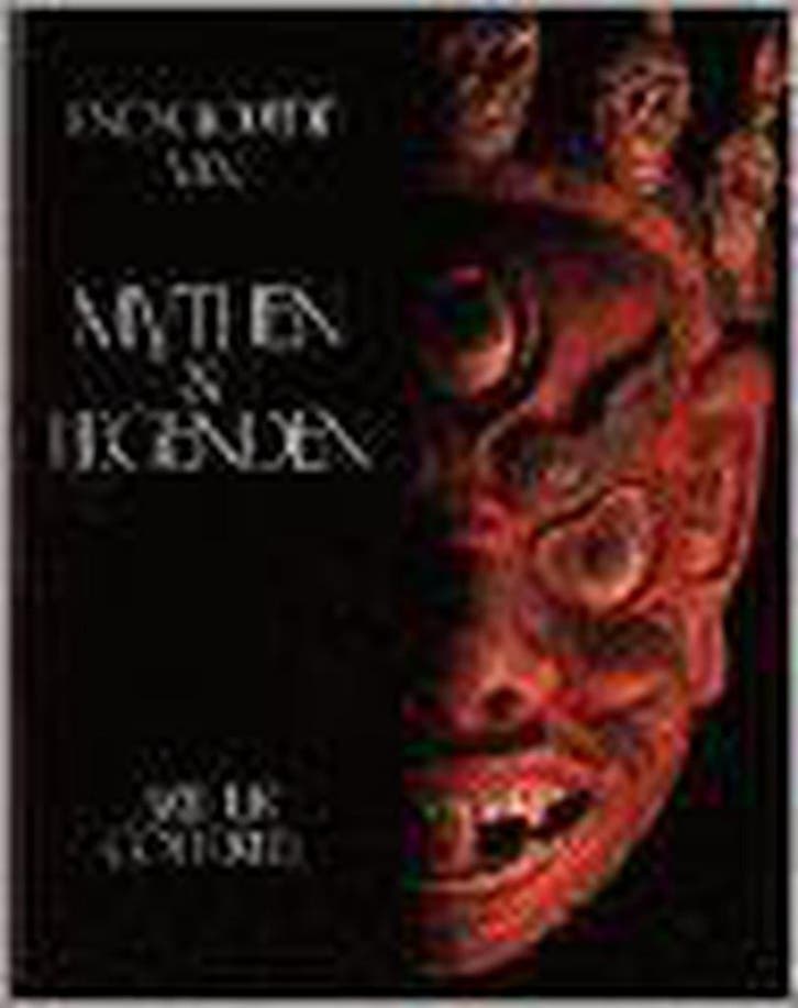 ENCYCLOPEDIE VAN MYTHEN & LEGENDEN 9789061138198, Boeken, Geschiedenis | Wereld, Gelezen, Verzenden