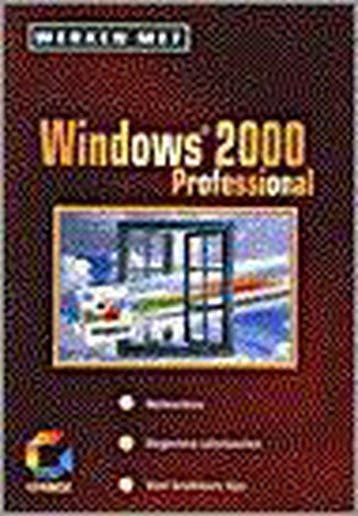 Werken Met Windows 2000 Professional - Lammos, Verzenden