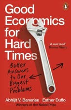 Good economics for hard times 9780141986197, Verzenden, Gelezen, Abhijit Vinayak Banerjee