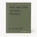 Mijn stad / Mijn wereldje / N5446/3 9789041204974, Boeken, Verzenden, Gelezen, R. van het Hof