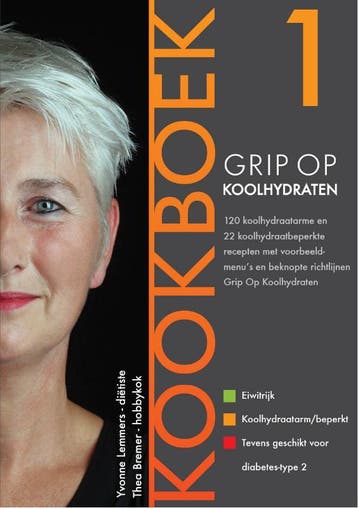 Grip op Koolhydraten 1 9789081556316 Yvonne Lemmers, Verzenden, Yvonne Lemmers