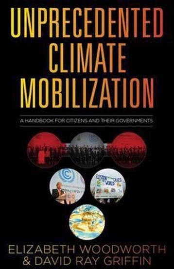Unprecedented Climate Mobilization 9780997287073, Verzenden, Elizabeth Woodworth