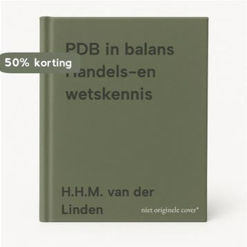 PDB in balans Handels-en wetskennis 9789041504111, Verzenden, Gelezen, H.H.M. van der Linden
