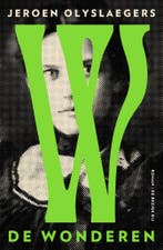 De wonderen (9789403187914, Jeroen Olyslaegers), Boeken, Verzenden, Nieuw