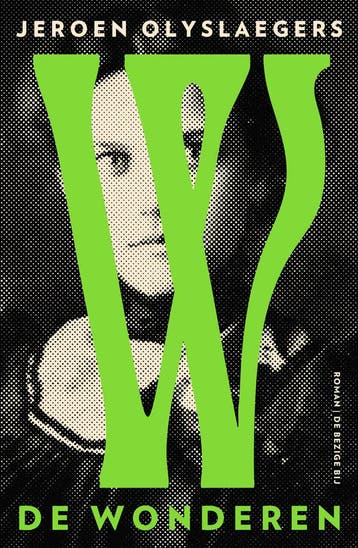 De wonderen (9789403187914, Jeroen Olyslaegers), Boeken, Verzenden, Nieuw