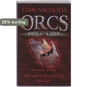 De wapens van de magie / Orcs Kwaad Bloed / 1 9789024509836, Verzenden, Stan Nicholls