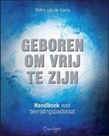 Geboren om vrij te zijn 9789490254100 Wilkin van de Kamp, Verzenden, Wilkin van de Kamp
