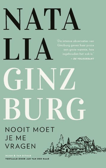 Nooit moet je me vragen 9789038813479 Natalia Ginzburg, Verzenden, Natalia Ginzburg