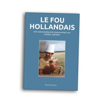 Le fou Hollandais - Het indrukwekkende levensverhaal van, Verzenden, Edwin Gitsels