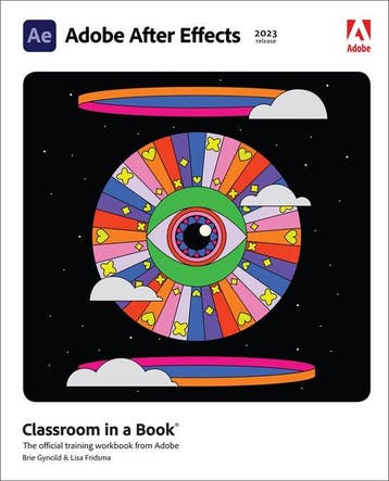 Classroom in a Book- Adobe After Effects Classroom in a Book, Verzenden, Gelezen, Lisa Fridsma