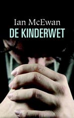 De kinderwet 9789076174389 Ian McEwan, Verzenden, Gelezen, Ian McEwan