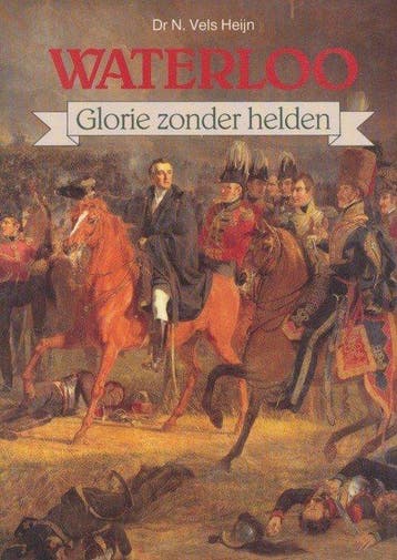 Waterloo 9789067071574 N. Vels Heijn, Verzenden, N. Vels Heijn