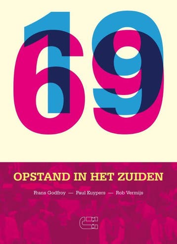 1969 Opstand in het Zuiden 9789086841004 Rob Vermijs, Verzenden, Gelezen, Rob Vermijs