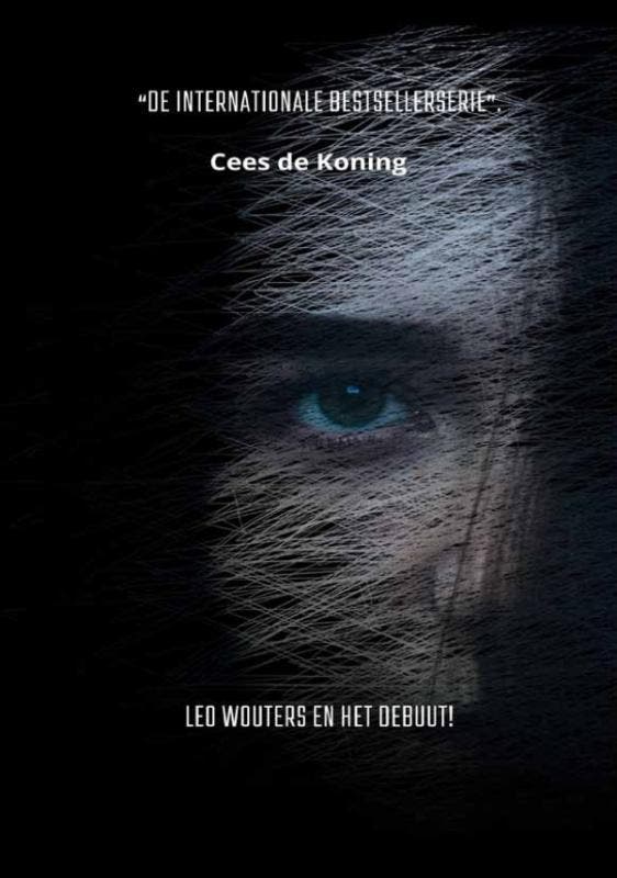 Leo Wouters En Het Debuut! | Cees Koning | Nieuw, Livres, Livres Autre, Envoi