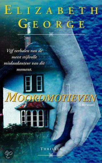 Moordmotieven / Inspecteur Lynley-mysterie 9789022985168, Verzenden, Elizabeth George