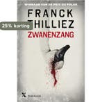 Zwanenzang / Franck Sharko / 7 9789401607131 Frank Thilliez, Livres, Verzenden, Frank Thilliez